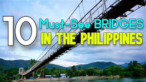 Top 10 BRIDGES in the Philippines .